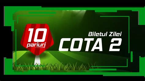 Biletul Zilei Cota 2 .